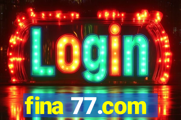 fina 77.com